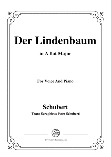 Schubert-Der Lindenbaum,Op.89,No.5,in A flat Major,for Voice and Piano