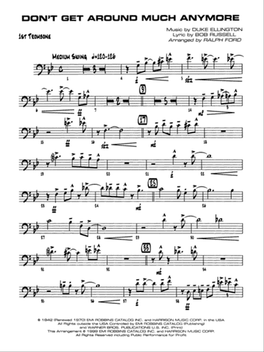 Don't Get Around Much Anymore: 1st Trombone