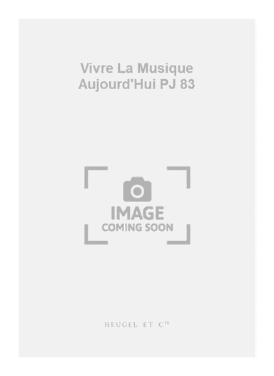 Vivre La Musique Aujourd'Hui PJ 83