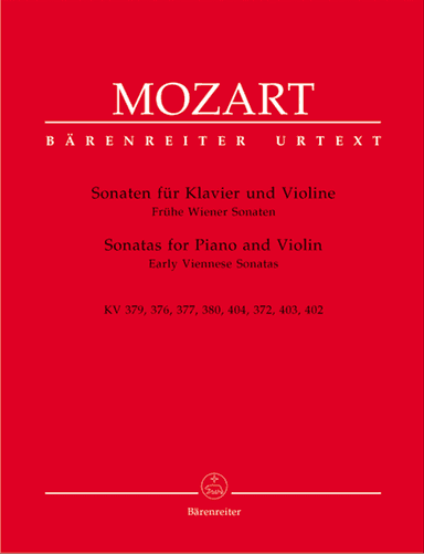 Sonatas for Piano and Violin K. 379 (373a), 376 (374d), 377 (374e), 380 (374f), 404 (385d), 372, 403 (385c), 402 (385e)