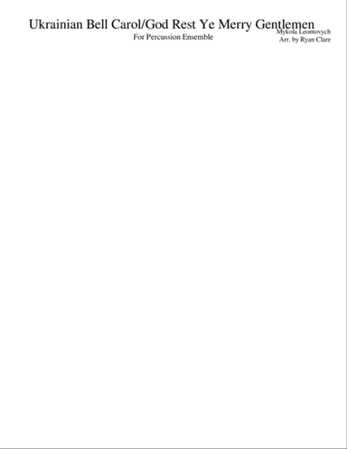 Ukrainian Bell Carol/God Rest Ye Merry Gentlemen For Percussion Ensemble