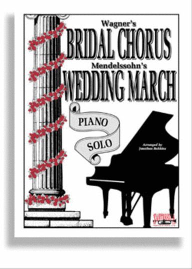 Bridal Chorus / Wedding March 2 In 1 Pno