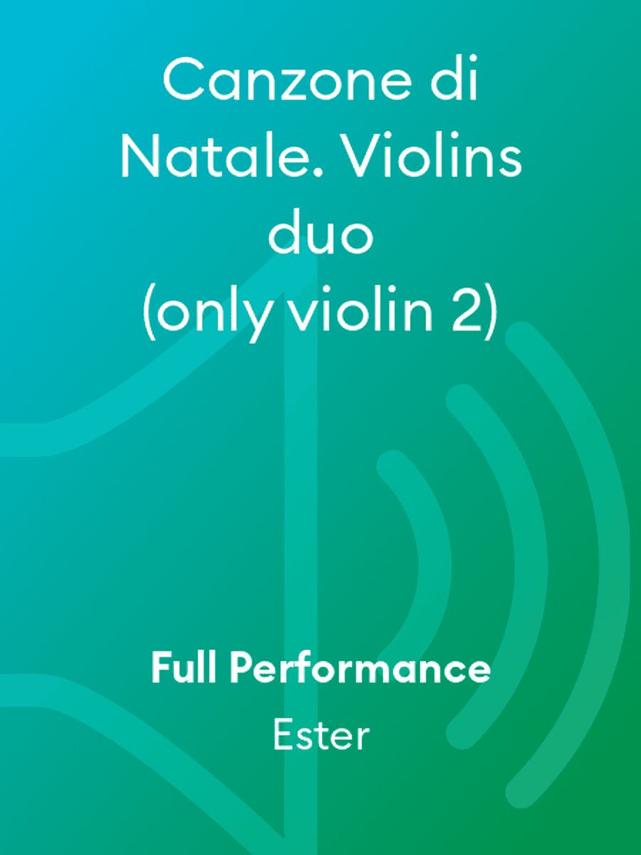 Canzone di Natale. Violins duo (only violin 2)