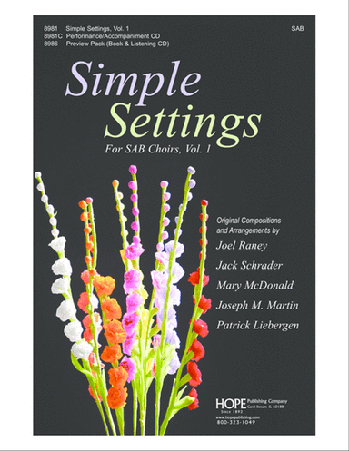 Simple Settings for SAB Choirs, Vol. 1