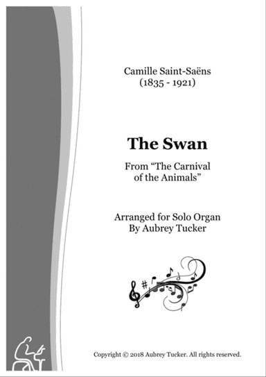 Organ: The Swan / Le Cygne from 'The Carnival of the Animals' - Camille Saint-Saens