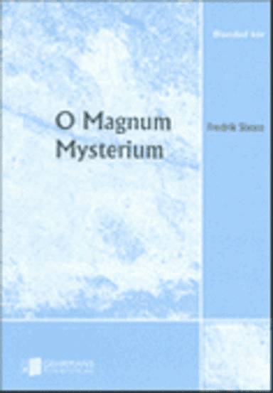O Magnum Mysterium