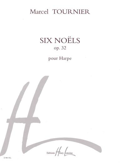 Noels (6) Op. 32