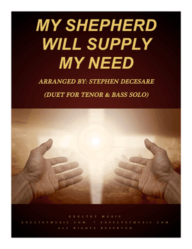 My Shepherd Will Supply My Need (Duet for Tenor and Bass Solo)