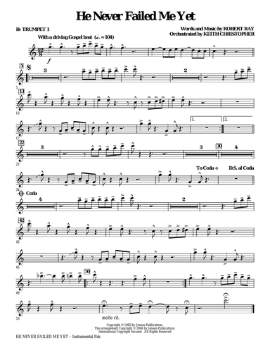 He Never Failed Me Yet (orch. Keith Christopher) - Bb Trumpet 1