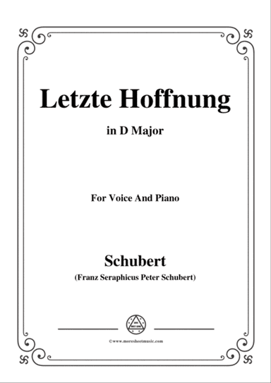 Schubert-Letzte Hoffnung,from 'Winterreise',Op.89(D.911) No.16,in D Major,for Voice&Piano