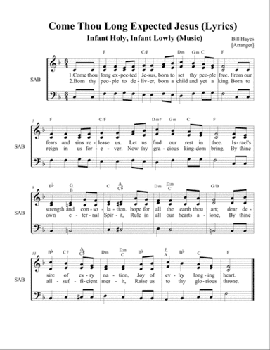Advent lyrics set to Christmas melodies #1 of 4: Come Thou Long Expected Jesus set to Infant Holy,