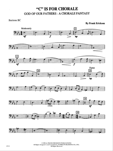 C Is for Chorale (God of Our Fathers: A Chorale Fantasy): Baritone B.C.