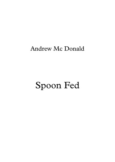 Spoon Fed!