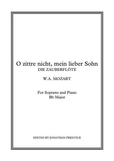 O zittre nicht, mein lieber Sohn - Die Zauberflöte (Bb Major)
