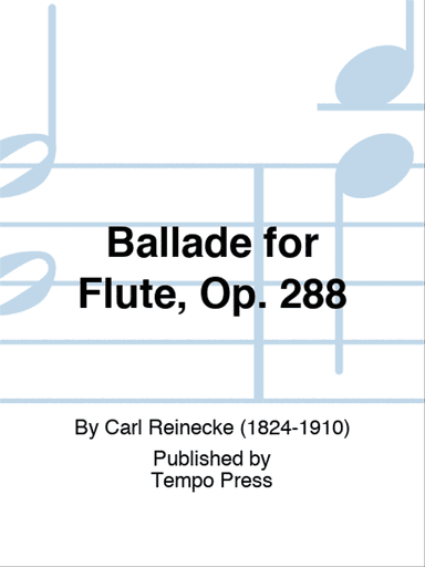 Ballade for Flute, Op. 288