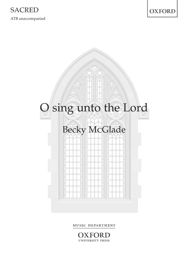O sing unto the Lord