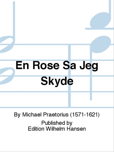 En Rose Så Jeg Skyde