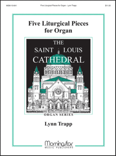 Five Liturgical Pieces for Organ