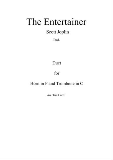 The Entertainer. Duet for Horn in F and Trombone in C