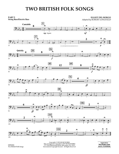 Two British Folk Songs (arr. Robert Longfield) - Pt.5 - String/Electric Bass