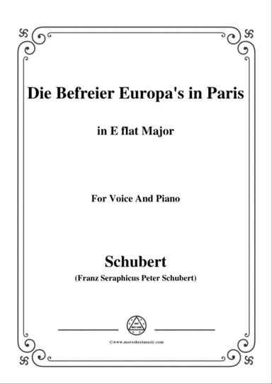 Schubert-Die Befreier Europas in Paris(The Liberators of Europe in Paris),D.104,in E flat Major