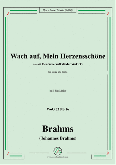Brahms-Wach auf,Mein Herzensschöne,WoO 33 No.16,in E flat Major,for Voice&Piano