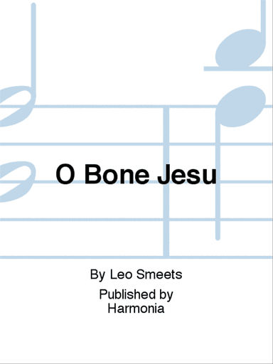 O Bone Jesu