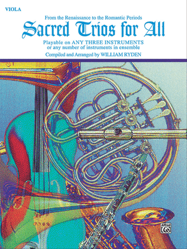 Sacred Trios for All (From the Renaissance to the Romantic Periods)