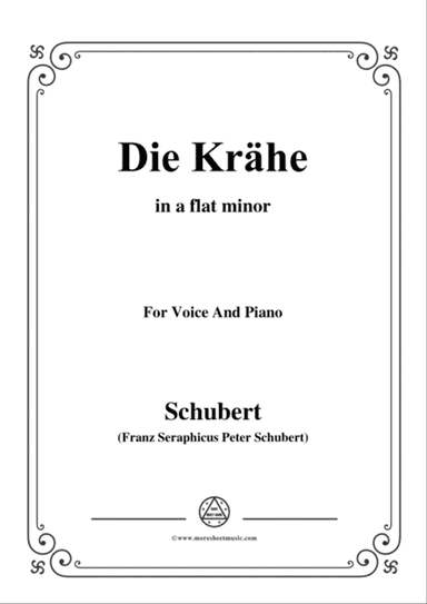 Schubert-Die Krähe,in a flat minor,Op.89 No.15,for Voice and Piano