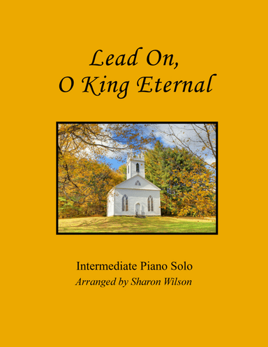 Lead On, O King Eternal