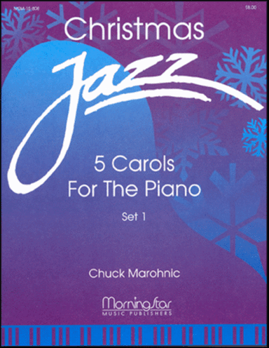 Christmas Jazz: Five Carols for Piano, Set 1