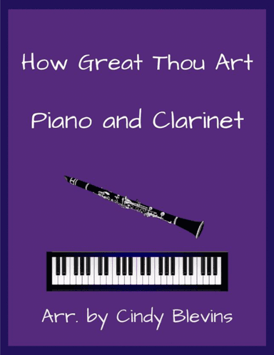 How Great Thou Art, for Piano and Clarinet