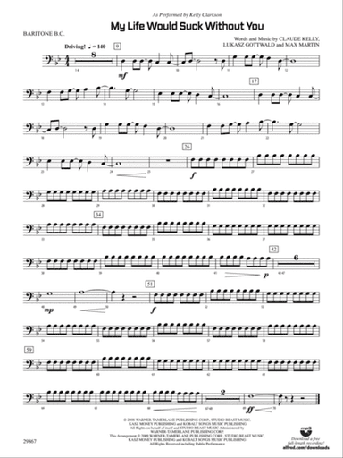 My Life Would Suck Without You: Baritone B.C.