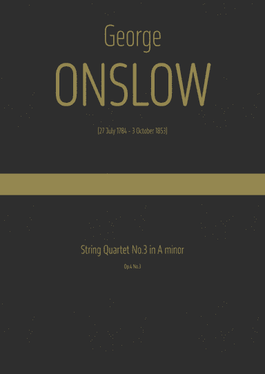 Onslow - String Quartet No.3 in A minor, Op.4 No.3