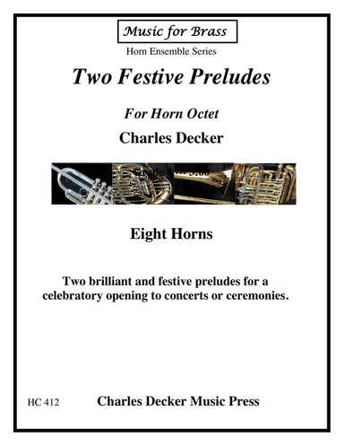 Two Festive Preludes for Horn Ensemble