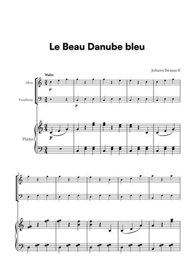 Johann Strauss II - Le Beau Danube bleu for Oboe, Trombone and Piano