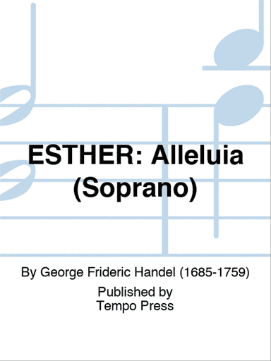 ESTHER: Alleluia (Soprano)