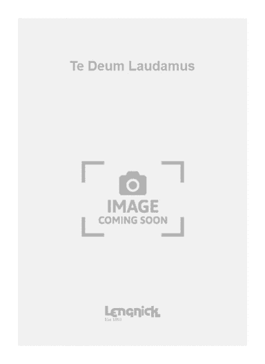 Te Deum Laudamus