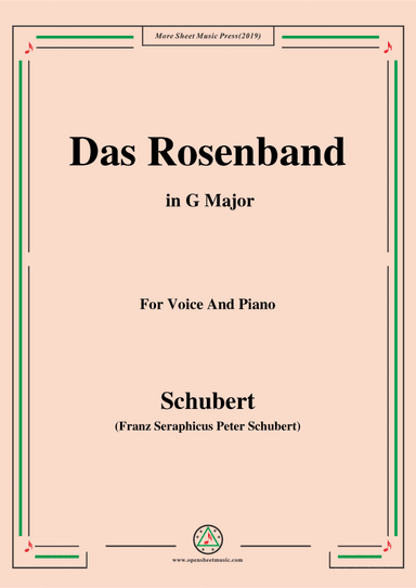 Schubert-Das Rosenband(The Rosy Ribbon),Ver.II,in G Major
