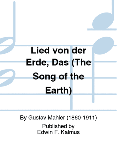 Lied von der Erde, Das (The Song of the Earth)