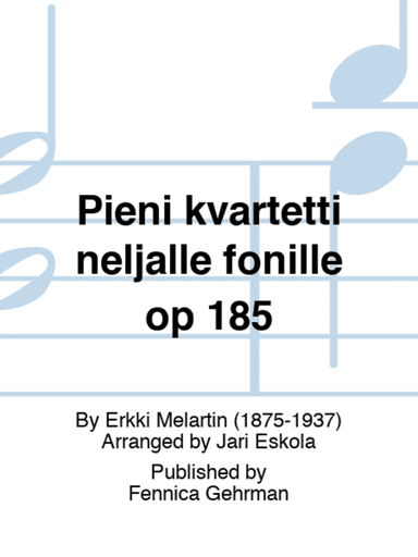 Pieni kvartetti neljalle fonille op 185