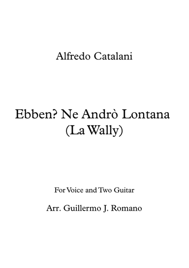 Ebben Ne andrò lontana (La Wally) - Catalani - Voice and two guitars