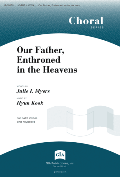 Our Father, Enthroned in the Heavens