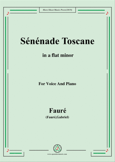 Fauré-Sénénade Toscane,in b flat minor,for Voice and Piano