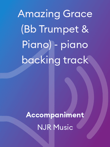 Amazing Grace (Bb Trumpet & Piano) - piano backing track