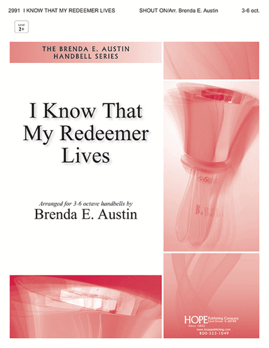 I Know That My Redeemer Lives