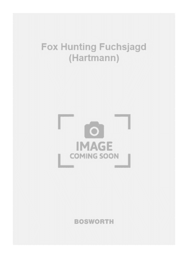 Fox Hunting Fuchsjagd (Hartmann)
