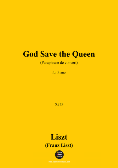 Liszt-God Save the Queen(Paraphrase de concert),S.235,for Piano
