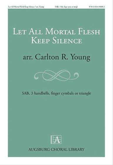Let All Mortal Flesh Keep Silence