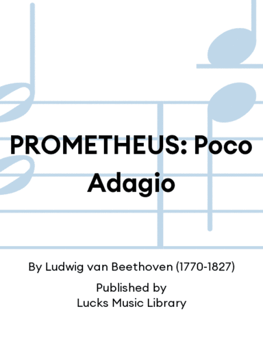 PROMETHEUS: Poco Adagio